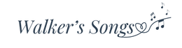 Walker's Songs